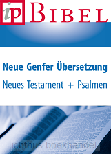 Neues Testament und Psalmen - Neue Genfe
