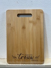 Bamboe Snijplank Groot is Uw trouw