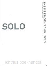 The Message//REMIX Solo