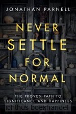 Never settle for normal