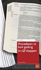 Procederen in kort geding in vijf stappe