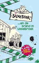Silvester... en de brand in IJsselbroek