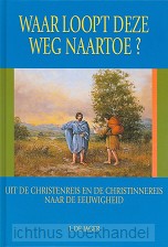 Waar loopt deze weg naartoe