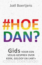 Hoe dan?