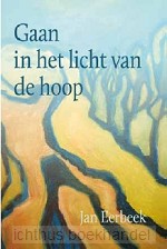 Gaan in het licht van de hoop