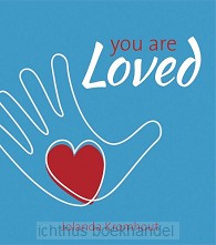 You are loved