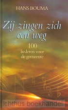 Zij zingen zich een weg / druk 1