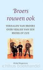 Broers rouwen ook