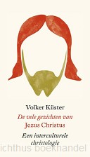 De vele gezichten van Jezus Christus