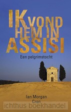 Ik vond hem in Assisi