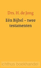 Een bijbel - twee testamenten