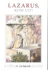 Lazarus kom uit