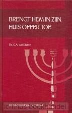 Brengt Hem in Zijn huis offer toe