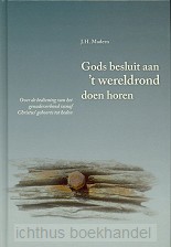 Gods besluit aan't wereldrond doen horen