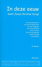 In deze eeuw komt Jezus Christus terug