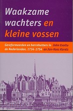 Waakzame wachters en kleine vossen