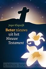 Beter nieuws uit het Nieuwe Testament