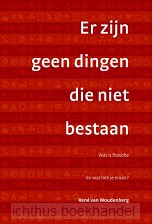 Er zijn geen dingen die niet bestaan