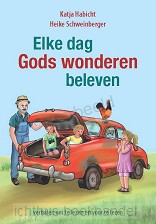 Elke dag Gods wonderen beleven