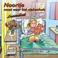 Noortje moet naar het ziekenhuis luister