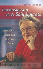 Levenslessen uit de Schuilplaats