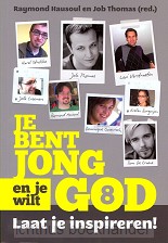 Je bent jong en je wilt God