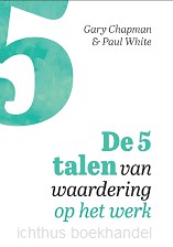 De vijf talen van waardering op het werk