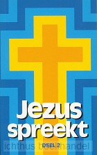 Jezus spreekt 2