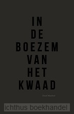 In de boezem van het kwaad