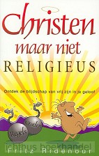 Christen maar niet religieus