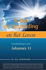Ik ben de Opstanding en het Leven
