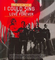 I could sing of Your love forever