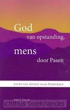 God van opstanding mens door pasen