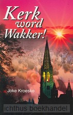 Kerk word wakker