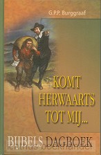 Komt herwaarts tot Mij