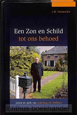 Een zon en schild tot ons behoed