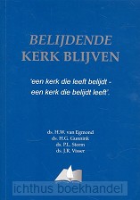 Belijdende kerk blijven