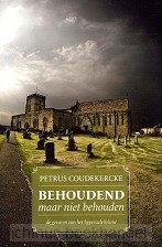 Behoudend maar niet behouden