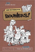 Bouwers!
