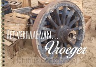 Het verhaal van vroeger