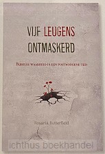 Vijf leugens ontmaskerd