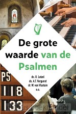 De grote waarde van de Psalmen