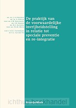 De praktijk van de voorwaardelijke invri