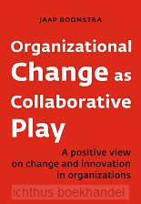 Organizational Change as Collaborative P