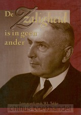 De zaligheid is in geen ander