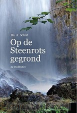 Op de Steenrots gegrond