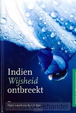 Indien wijsheid ontbreekt