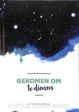 Gekomen om te dienen
