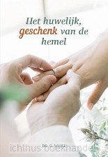 Huwelijk, geschenk van de hemel