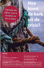 Hoe komt de kerk uit de crisis?